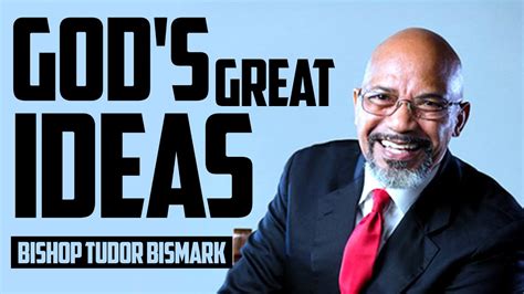 tudor bismark ministries photos|tudor bismark sermons.